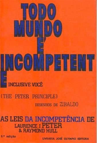 Todo Mundo É Incompetente Inclusive Você