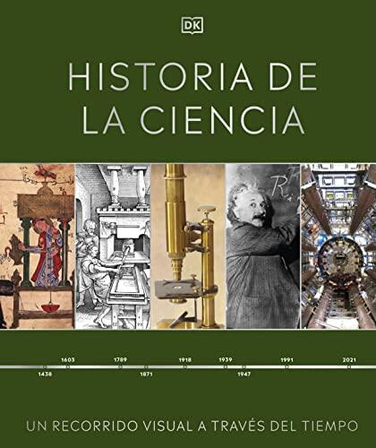 Historia de la ciencia : Un recorrido visual a través del tiempo