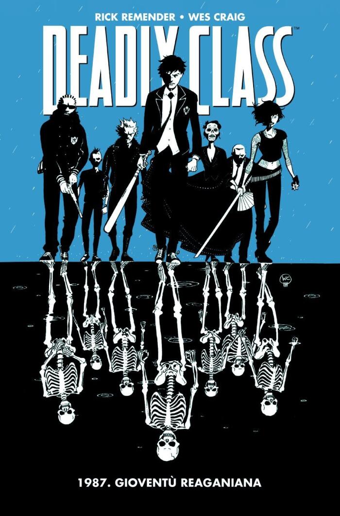 Deadly Class, Vol. 1: 1987. Gioventù Reaganiana