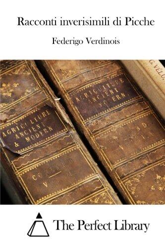 Racconti inverisimili di Picche (Perfect Library)