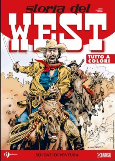 Storia Del West N. 7: Soldati Di Ventura