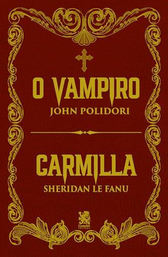 O Vampiro | Carmilla: Clássicos Góticos