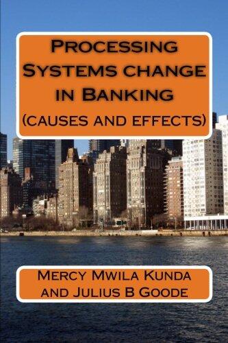 Processing Systems change in Banking: causes and effects