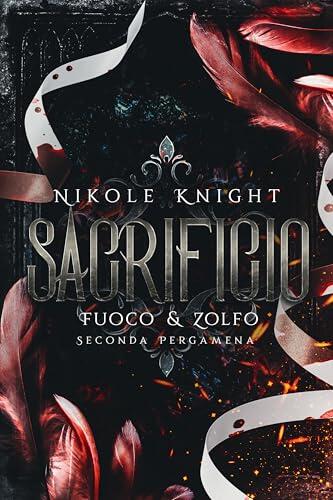 Sacrificio: Fuoco & Zolfo 2 (M/M Paranormal Romance)