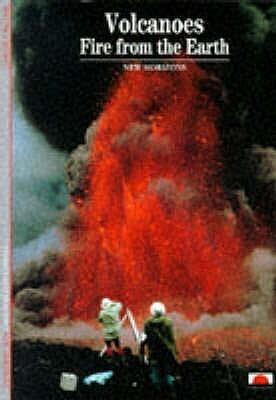 Volcanoes : Fire from the Earth