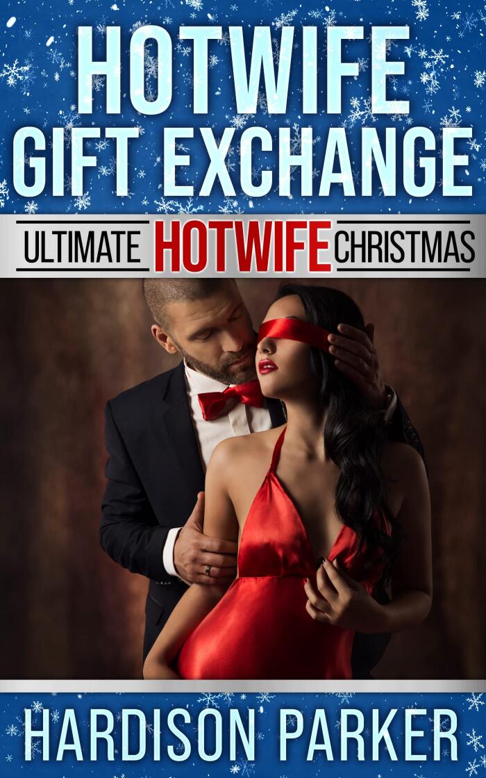Hotwife Gift Exchange: The Naughty Sequel to Sin City Hotwife