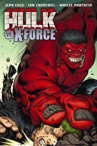 Hulk, Vol. 4: Hulk vs. X-Force