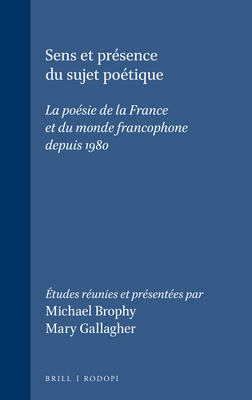 Sens et présence du sujet poétique (Faux Titre)