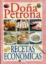 Las Recetas Economicas de Dona Petrona C. de Gandulfo