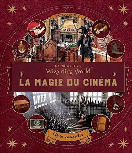 J.K. Rowling's Wizarding World : La magie du cinéma: Objets ensorcelés