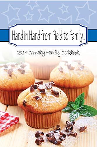Hand in Hand from Field to Family: Cornaby's Cookbook 2014