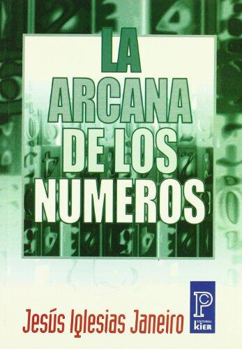 La Arcana De Los Numeros / the Arcanum of Numbers (Pronostico / Prediction)