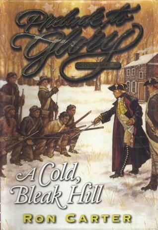 Prelude to Glory Vol. 5: A Cold Bleak Hill