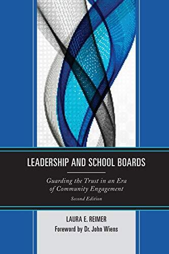 Leadership and School Boards: Guarding the Trust in an Era of Community Engagement