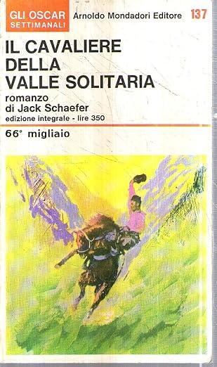 Il cavaliere della valle solitaria