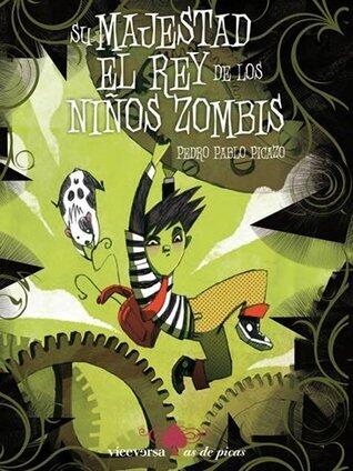Su majestad el rey de los niños zombis