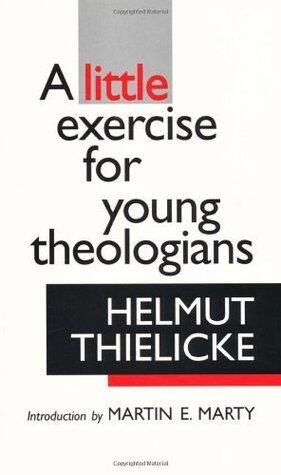 A Little Exercise for Young Theologians