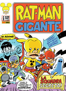 Rat-Man Gigante n. 6: La squadra segreta!