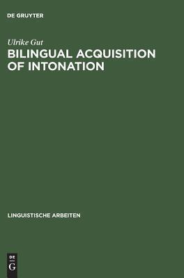 Bilingual Acquisition of Intonation: A Study of Children Speaking German and English