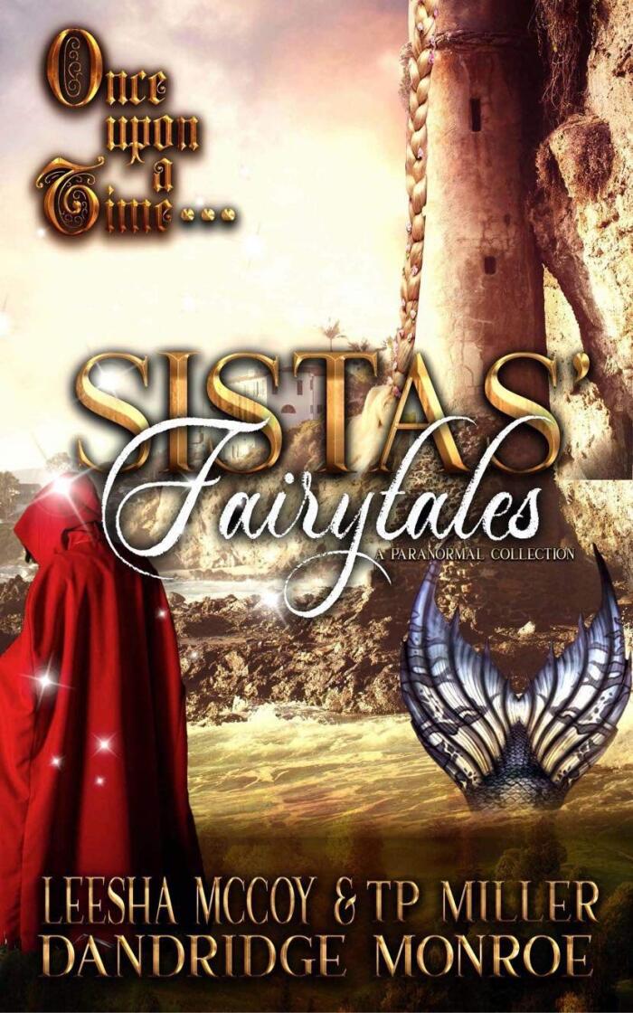 Sistas' Fairytales: A Paranormal Collection