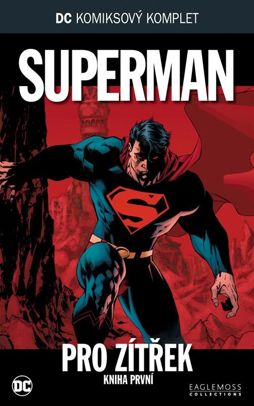 Superman: Pro zítřek, kniha první