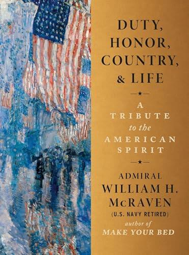 Duty, Honor, Country, and Life: A Tribute to the American Spirit