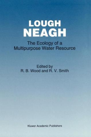 Lough Neagh: The Ecology of a Multipurpose Water Resource