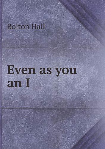 Even as you an I
