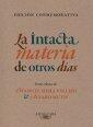 La intacta materia de otros días