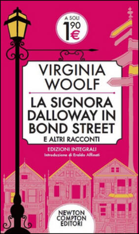 La signora Dalloway in Bond Street e altri racconti