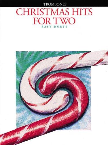 Christmas Hits for Two: Trombone