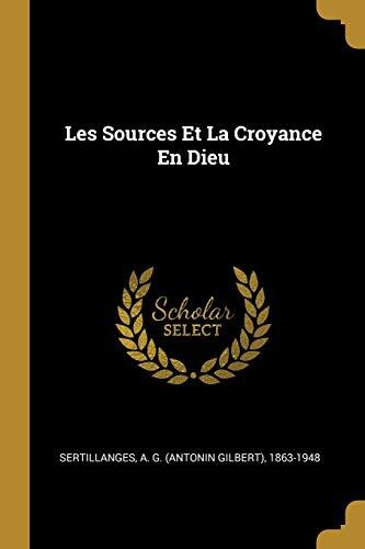 Les Sources Et La Croyance En Dieu