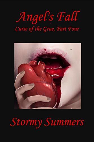 Angel's Fall: A Horror Fantasy Adventure: Book Four of the Curse of the Grue Series