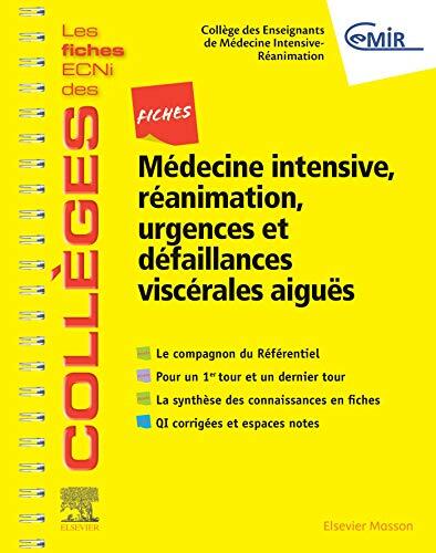 Fiches Médecine Intensive, réanimation, urgences et défaillances viscérales aiguës: Les fiches ECNi et QI des Collèges