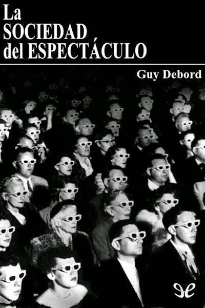 La sociedad del espectáculo