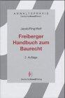 Freiberger Handbuch zum Baurecht.
