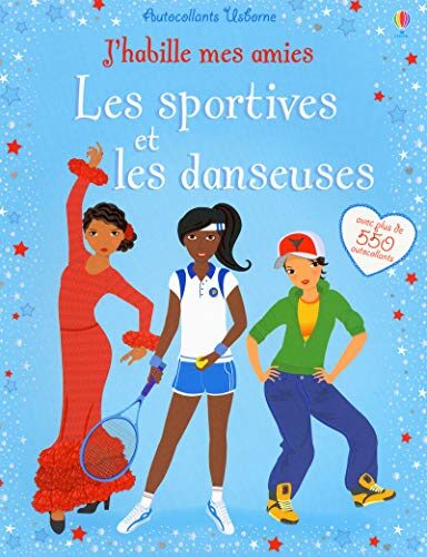 J'habille mes amies - Les sportives et les danseuses - Autocollants Usborne