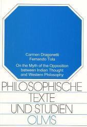 On the Myth of the Opposition between Indian Thought and Western Philosophy