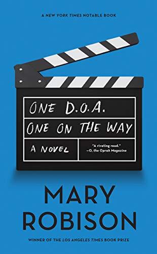 One D.O.A., One on the Way: A Novel