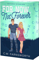 For Now, Not Forever