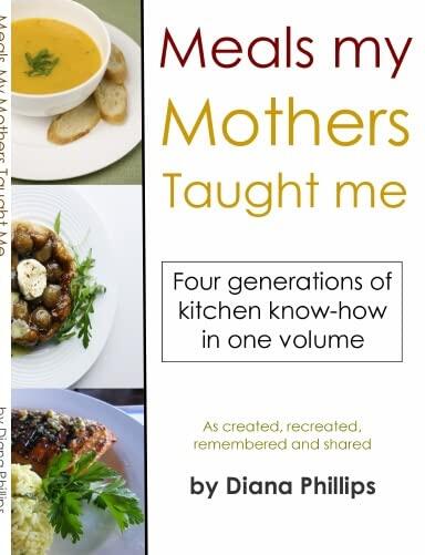 Meals My Mothers Taught Me