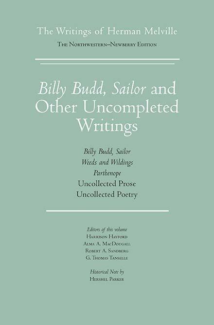 Billy Budd, Sailor and Other Uncompleted Writings