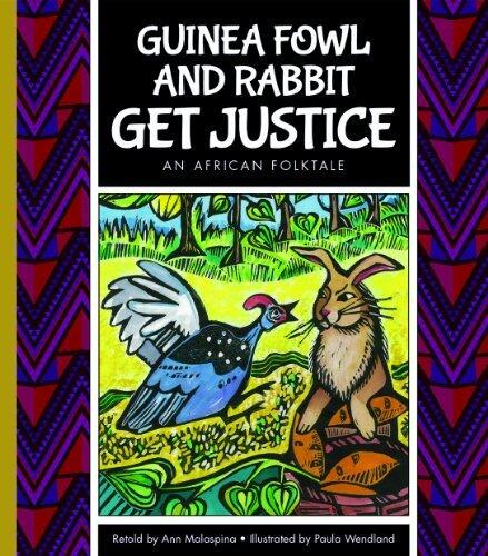 Guinea Fowl and Rabbit Get Justice: An African Folktale