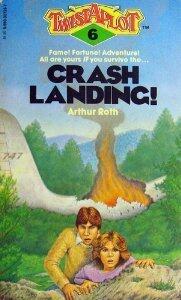 Crash Landing!