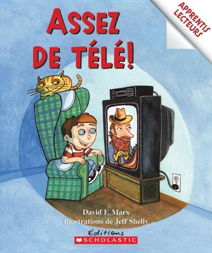 Apprentis Lecteurs: Assez de Télé!