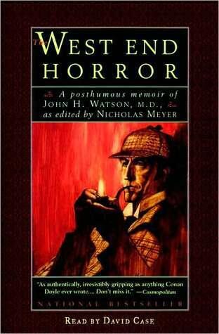 The West End Horror: A Posthumous Memoir of John H. Watson, M.D.