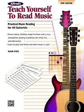 Alfred's Teach Yourself to Read Music for Guitar: Practical Music Reading for All Guitarists! (Guitar)