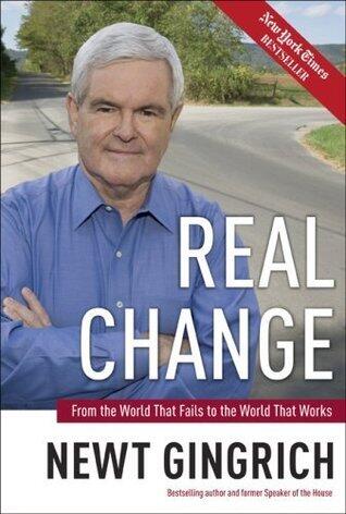 Real Change: From the World That Fails to the World That Works