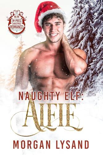 Naughty Elf: Alfie