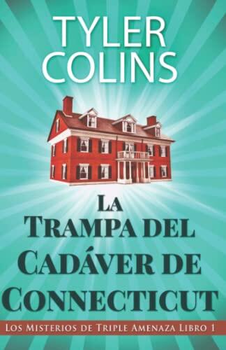 La Trampa del Cadáver de Connecticut
